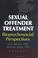 Cover of: Sexual Offender Treatment