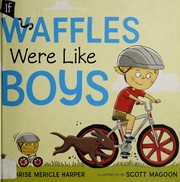Cover of: If waffles were like boys