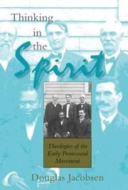 Cover of: Thinking in the Spirit: Theologies of the Early Pentecostal Movement