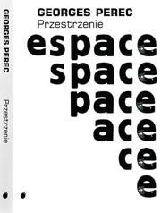 Cover of: Przestrzenie - Georges Perec [KSIÄĹťKA]
