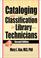 Cover of: Cataloging and classification for library technicians