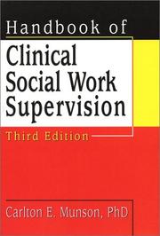 Cover of: Handbook of Clinical Social Work Supervision by Carlton E. Munson