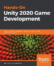 Cover of: Hands-On Unity 2020 Game Development by Nicolas Alejandro Borromeo, Nicolas Alejandro Borromeo