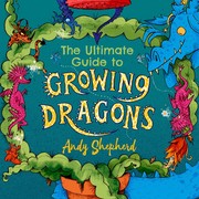 Cover of: Ultimate Guide to Growing Dragons