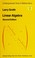 Cover of: Linear algebra