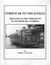 Cover of: Streetcar to the Jungle: Trolleys in the Streets of St. Petersburg