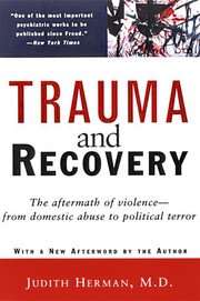 Cover of: Trauma and Recovery: The aftermath of violence—from domestic abuse to political terror
