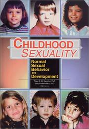Cover of: Childhood Sexuality: Normal Sexual Behavior and Development