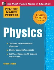Front cover of Practice Makes Perfect Physics by Connie J. Wells