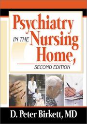 Psychiatry in the Nursing Home by D. Peter Birkett