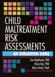 Cover of: Child Maltreatment Risk Assessments: An Evaluation Guide