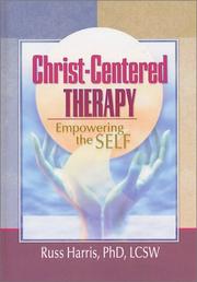 Cover of: Christ-Centered Therapy by Russ Harris