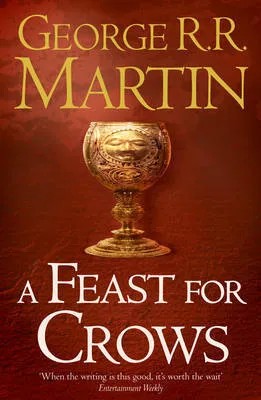 A Feast for Crows - Book four of a song of ice and fire