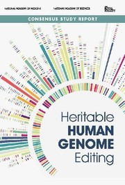 Front cover of Heritable Human Genome Editing by The Royal Society
