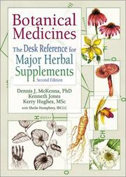 Cover of: Botanical Medicines by Dennis J. McKenna, Kenneth Jones, Kerry Hughes