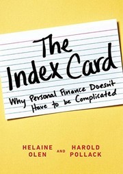 Cover of: The Index Card: Why Personal Finance Doesn't Have to Be Complicated