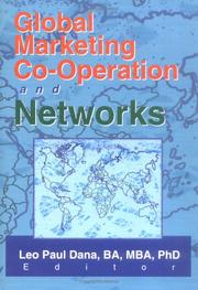 Cover of: Global Marketing Co-Operation and Networks by Leo Paul Dana
