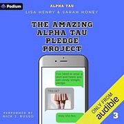 Cover of: The Amazing Alpha Tau Pledge Project