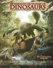 Cover of: Dr Dhrolin’s Dictionary of Dinosaurs: A Palaeontology-Themed roleplaying supplement