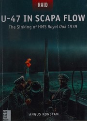Cover of U-47 in Scapa Flow by angus konstam,peter dennis,alan gilliland