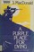 Cover of: A purple place for dying
