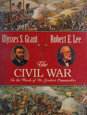 Cover of: The Civil War in the Words of its Greatest Commanders