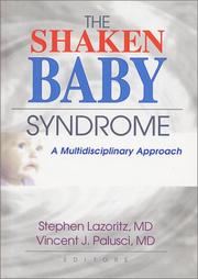 Cover of: Shaken Baby Syndrome: A Multidisciplinary Approach