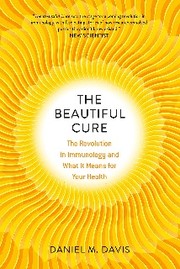 Cover of: The beautiful cure by Daniel M. Davis, Daniel M. Davis