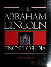 Cover of: The Abraham Lincoln encyclopedia