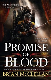 Cover of: Promise of Blood by Brian McClellan, Brian McClellan