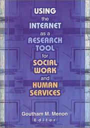 Cover of: Using the Internet As a Research Tool for Social Work and Human Services