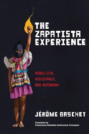 Cover of: Zapatista Experience: Rebellion, Resistance, and Autonomy
