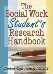 Cover of: The Social Work Student's Research Handbook by Dominique Moyse Steinberg