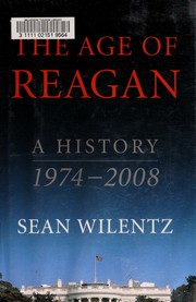 Cover of: The age of Reagan: America from Watergate to the War on Terror