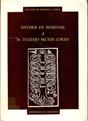 Cover of: Estudios en homenaje al Dr. Eugenio Frutos Cortés.