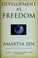 Cover of: Development as freedom