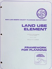 Cover of: The land use and circulation elements of the San Luis Obispo County general plan: framework for planning, inland
