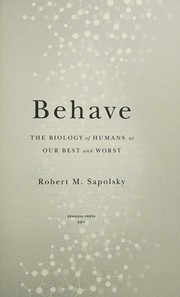 Cover of: Behave by Robert M. Sapolsky