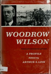 Cover of: Woodrow Wilson: A Profile