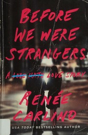Cover of: Before we were strangers: a love story