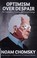 Cover of: Optimism over despair