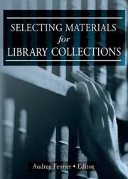 Cover of: Selecting materials for library collections