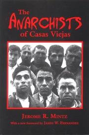 Cover of: The anarchists of Casas Viejas by Jerome R. Mintz