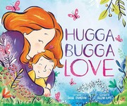 Cover of: Hugga Bugga Love