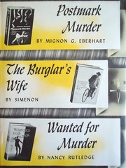 Cover of: Postmark murder; Inspector Maigret and the burglar's wife; Wanted for murder