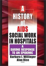 Cover of: A History of AIDS Social Work in Hospitals by 