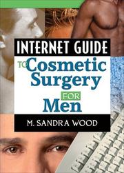Cover of: Internet Guide to Cosmetic Surgery for Men (Haworth Internet Medical Guides) (Haworth Internet Medical Guides)