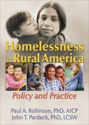 Homelessness in rural America by Paul A. Rollinson, Paul A., Ph.D. Rollinson, John T. Pardeck