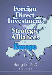Cover of: Foreign Direct Investment and Strategic Alliances in Europe (Monograph Published Simultaneously As the Journal of Euromarketing, 1) (Monograph Published ... As the Journal of Euromarketing, 1)
