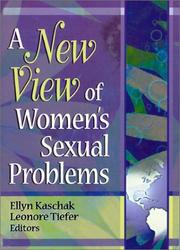 Cover of: A new view of womens sexual problems by Ellyn Kaschak, Leonore Tiefer, editors.